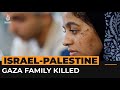 Gaza teenager loses 13 members of her family in Israeli attack