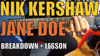 Nik Kershaw - Jane Doe - Guitar Tutorial