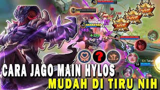 CARA MAIN HYLOS TERBARU❗BUILD EMBLEM DAN ITEM HYLOS❗GAMEPLAY DAN ROTASI HYLOS ROAMER -MOBILE LEGENDS