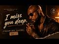 I Miss You Deep