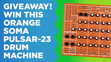 Soma Pulsar-23 Modular Drum Machine & Synthesizer GIVEAWAY !