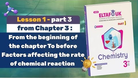 Solution of Eltafouk Chemistry Book: Questions and Exercises | Chapter 3 | Lesson 1 - part 3