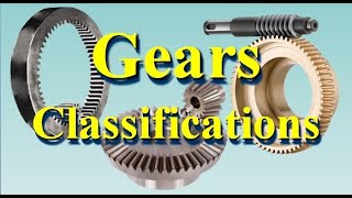 02 Gears Classifications by Vehicle Engineering 9,237 views 2 years ago 3 minutes, 49 seconds