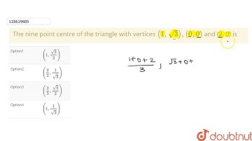 The nine point centre of the triangle with vertices `(1, sqrt(3)), (0, 0)` and (2, 0) is