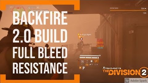 The Division 2 Backfire No-bleed Build | 97% Bleed Resistance | 315% CHD | TU12.1