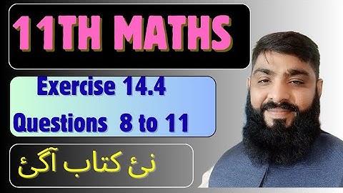 Class 11th New Math exercise 14.4 questions 8 to 11