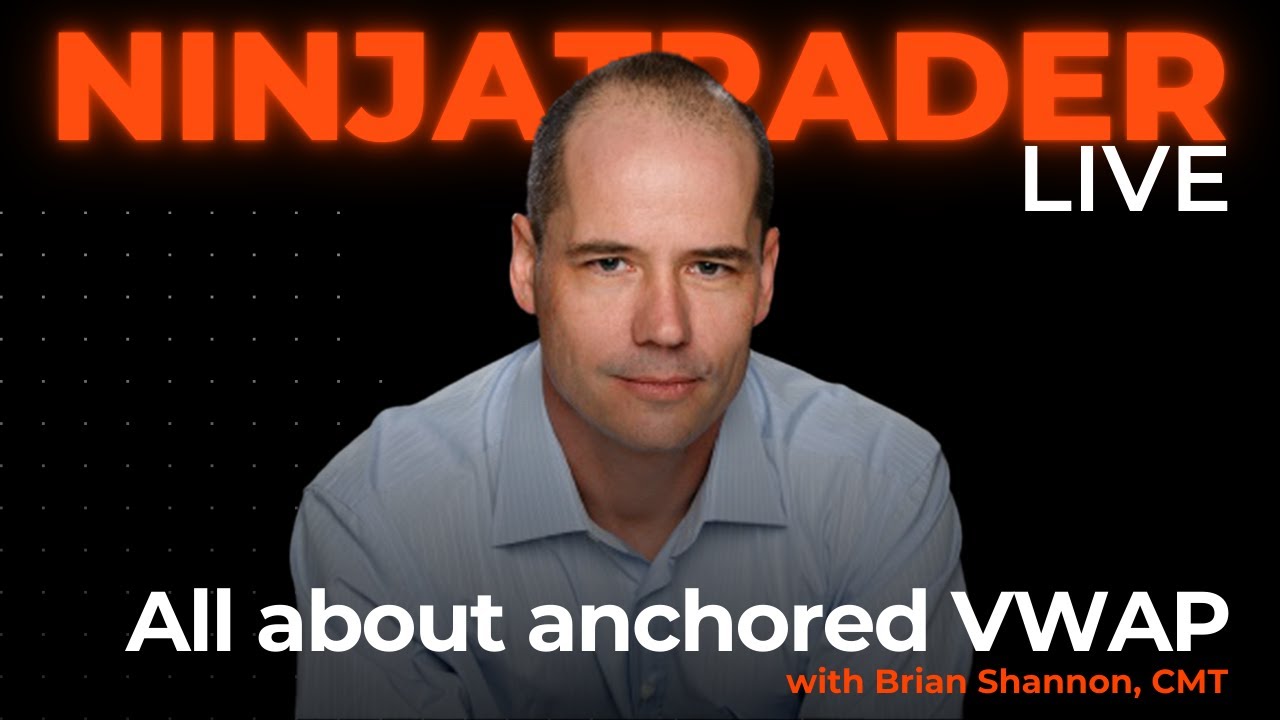 Brian Shannon, CMT discusses anchored VWAP | NinjaTrader Live