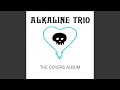 Alkaline Trio: The Covers Vol. 2 (2020)