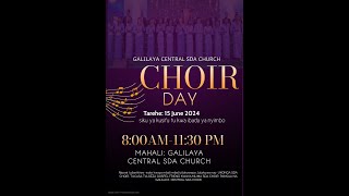GALILAYA CENTRAL SDA CHURCH-CHOIR DAY