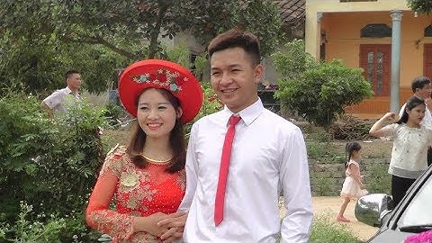 Đám Cưới - Mai Khôi & Hồng Tài [Biển Động - Lục Ngạn - Bắc Giang]