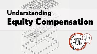 Understanding Equity Compensation: A Guide to Stock Options and Planning