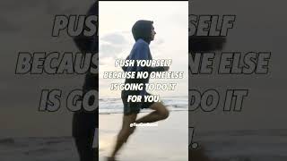 Push Yourself Because No One Else Is Going To Do It For You.#Shorts #Short #Shortsfeed #Shortvideo