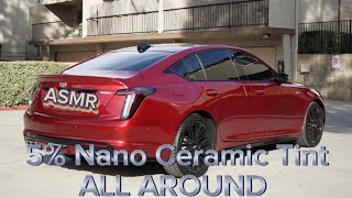 5% nano ceramic tint ALL AROUND // ASMR
