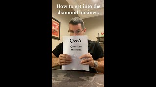 How to get into the diamond business, Q&A - Viewer Questions Answered. by MJ Gabel 175 views 10 months ago 9 minutes, 42 seconds