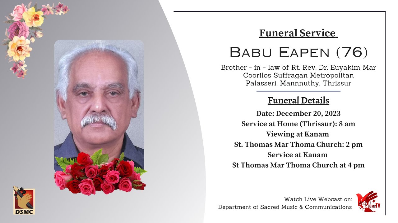 FUNERAL SERVICE | BABU EAPEN (76) PALASSERI MANNUTHY, THRISSUR | 20.12.