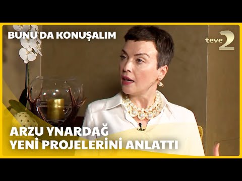 teve2'de Bunu da Konuşalım | Arzu Yanardağ Yeni Projelerini Anlattı