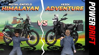 Yezdi Adventure vs Royal Enfield Himalayan | Which one should you buy? | PowerDrift