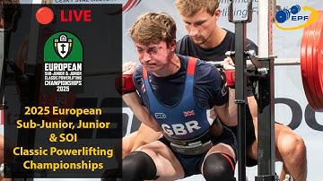 🔴 LIVE: Men SJr 93kg A-group & 105kg - 2025 European Sub-Junior, Junior & SOI Classic Powerlifting