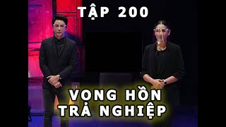 TẬP 200 -   VONG HỒN TRẢ NGHIỆP - TÂM LINH THÁI LAN - TRUYỆN MA THÁI LAN