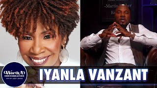 Managing Emotions & Exploring Spirituality with Iyanla Vanzant | FULL EPISODE | Worth a Conversation