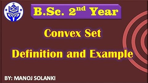 Convex Set || Definition | Examples || #MSMATHS || #bscmaths