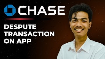 How to Dispute a Transaction on Chase App
