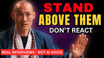 Laat je niet triggeren – sta boven alles! – Meester Shi Heng Yi (ECHTE INTERVIEWS – GEEN AI)