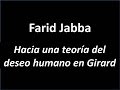 Farid Jabba: Hacia una teoría del deseo humano en Girard