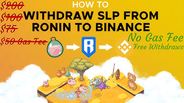 How to Withdraw Your SLP | Completely FREE To Binance | From Ronin Wallet | No More $100 Gas Fees |