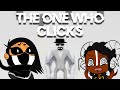 The One Who Clicks