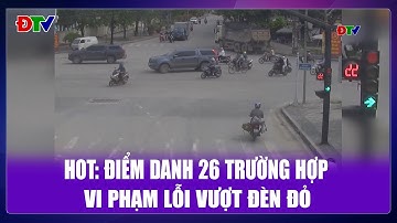 HOT: Điểm danh 26 trường hợp vi phạm lỗi vượt đèn đỏ | An toàn giao thông 10-11-2025 | Điện Biên TV
