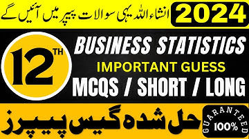 2nd Year Business Statistics Guess Paper 2024 || Business Statistics I Com Part 2 Important Question