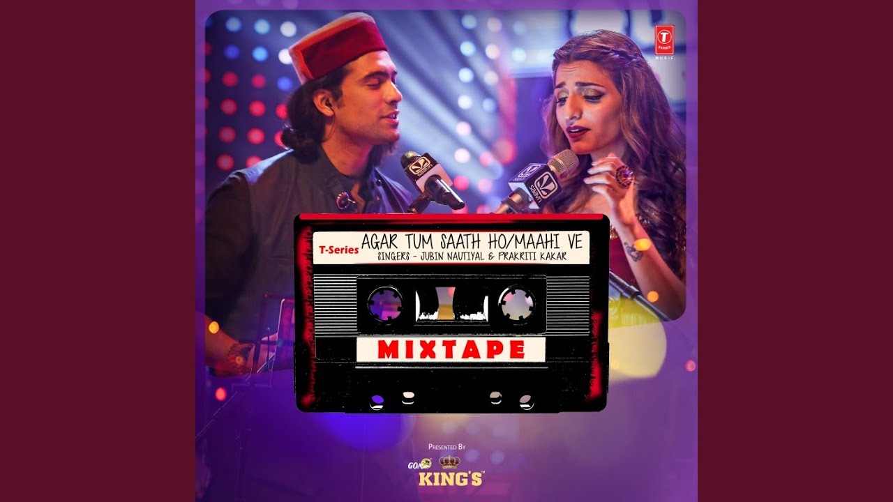 Watch Agar Tum Saath Ho-Maahi Ve (From "T-Series Mixtape") on YouTube