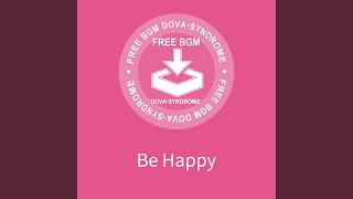 Be Happy