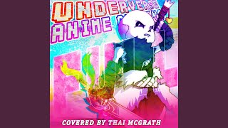 Underverse Anime Opening (Alternation Cover Full Version)