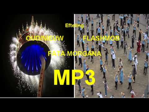 efteling-oud/nieuw/flashmob---fata-morgana-remix-(mp3)