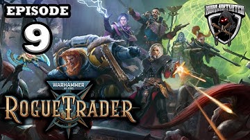 Mukluk Plays Warhammer 40,000: Rogue Trader (Alpha) Part 9