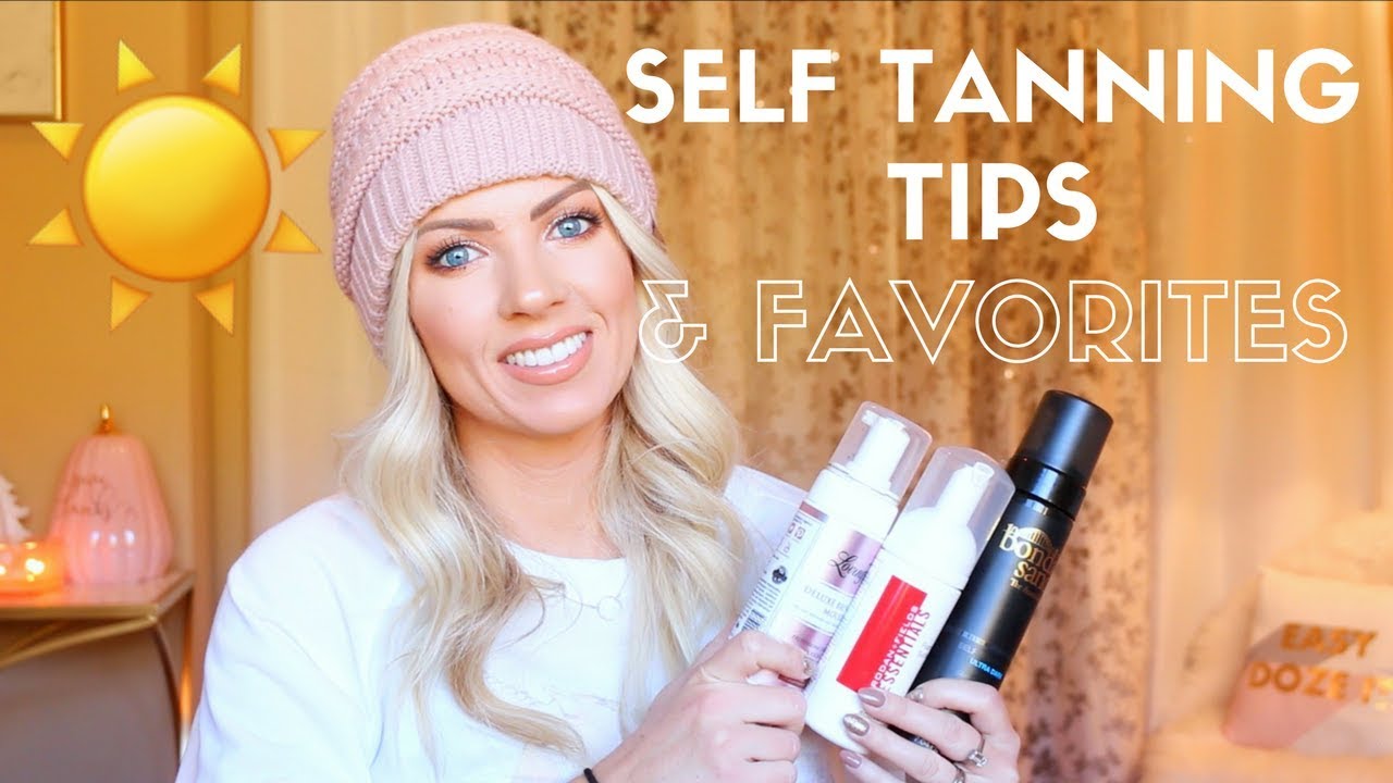 SELF TANNING TIPS & MY FAVORITE PRODUCTS YouTube