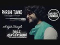 TUM MERE HO | Arijit Singh |  Unplugged Version | Arijit Singh, Shashaa T  Mithoon