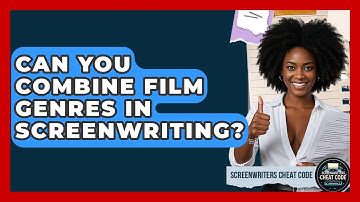 Can You Combine Film Genres In Screenwriting? - Screenwriter