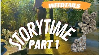 The High Storyteller , Part 1 | How I started selling weed
