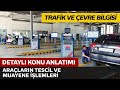 Trafik ve Çevre Bilgisi / Araçların Tescil İşlemleri, Motorlu Araçlara Ait Şartlar ile Muayeneleri