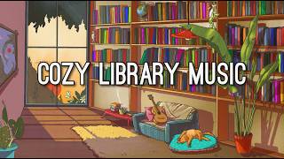 Cozy Library Guitar 📚🌿 Peaceful Acoustic Instrumentals for Studying   Relaxation