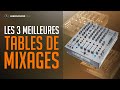  top 3  meilleure table mixage dj 2023 comparatif  test 