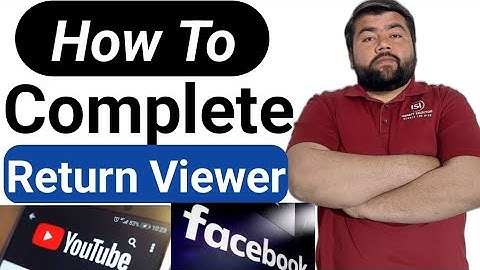 A minimum of 250 weekly returning viewers /Facebook | Youtube weekly Returning kaise complete kare