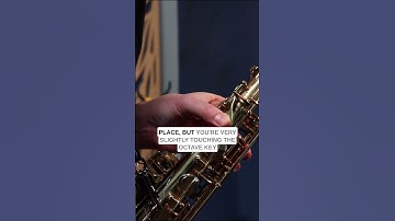 Best Way To Play Octave Key On Sax #howtoplaysaxophone #saxophonelessons #saxophone