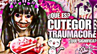 MODAS QUE NADIE PIDIÓ (CUTEGORE y TRAUMACORE)