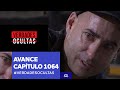 Verdades Ocultas / Avance Capítulo 1064 / Mega