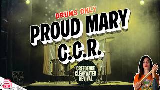 Proud Mary | C.C.R. | Drums Only (Drums Score)