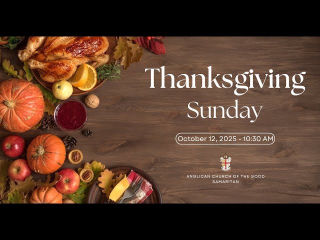 Thanksgiving Sunday - October 12, 2025